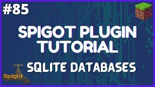 Spigot Plugin Development - 85 - SQLite Databases