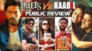 RAEES Vs KAABIL PUBLIC REVIEW - Shahrukh Khan Vs Hrithik Roshan - BEST FILMS Of 2017