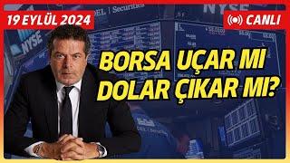 BORSA UÇAR MI, DOLAR ÇIKAR MI, FAİZ İNER Mİ? ABD'NİN FAİZ KARARININ SONUÇLARI NE OLACAK?