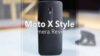 Moto X Style Camera Review