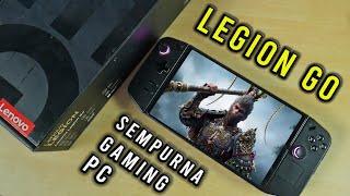 Unboxing Review Lenovo Legion GO Z1 Extreme Layar Besar Gaming PC Nyaris Sempurna ?