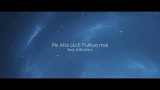 Nato & Brothers - PE AFAI UA E FULITUA MAI (REGGAE COVER) @faith25beats