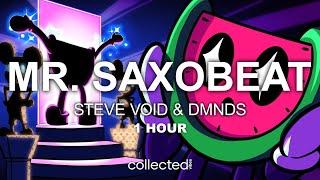 Steve Void & DMNDS - Mr. Saxobeat | 1 Hour