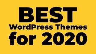 Best WordPress Themes for Blogs & Small Businesses in 2020 