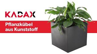 KADAX Pflanzkübel aus Kunststoff