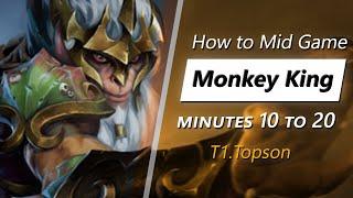 Topson mid game Monkey King | Minute 10 to 20