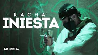 Kacha - Iniesta (Official Music Video)