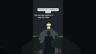 The one who exploits to stop trollers on Roblox