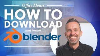 How to Download and Install Blender