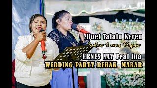 DUET TALALU KEREN KAKA ADE ERNES NAY FEAT INA SEDON LEWA PAPAN WEDDING PARTY REHAK  MANGGARAI BARAT