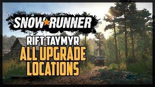 SnowRunner All Upgrade Locations Rift Taymyr