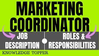 Marketing Coordinator Job Description | Marketing Coordinator Duties and Responsibilities