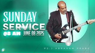 Sunday Service || June 08 2025 || Ps.J.Abraham Prabu || HOSP Assemblies