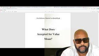 WHAT DOES ACCEPTANCE FOR VALUE MEAN?