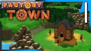 FACTORY TOWN - GETTING STARTED & TUTORIALS! | Factory Town Gameplay/Let's Play E1