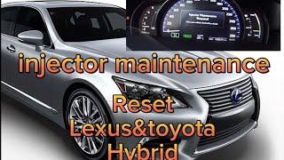 INJECTOR MAINTENANCE RESET FOR LEXUS AND TOYOTA HYBRID CAR