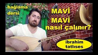 Mavi Mavi Bağlama Dersi. (1.bölüm)