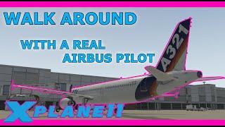 Toliss Airbus A321 X Plane 11 REAL Airbus Pilot Walk around!