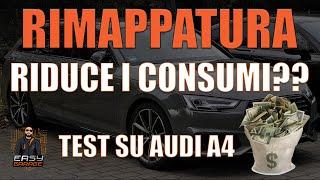 RIMAPPARE LA CENTRALINA MIGLIORA I CONSUMI? TEST SU AUDI A4 2.0 TDI S-TRONIC