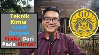 KULIAH JURUSAN TEKNIK KIMIA DI UNIVERSITAS INDONESIA