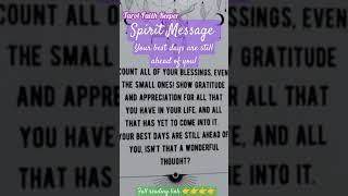 Spirit Message YOUR BEST DAYS ARE STILL AHEAD OF YOU! #tarot #oraclecard #love #tarotreading