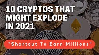 10 Cryptos that will make you TONS OF MONEY in 2021 ( Better Investment than WSB Stocks and Forex )