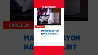 Mastürbasyon nasıl yapılır? #cinsellik #mastürbasyon #shorts