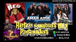 Retro cumbias pasaditos mix --sombras grupo red-amar azul y otros ( tazmania dj mixers )