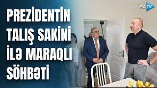 Prezidentlə Talış sakini arasında maraqlı dialoq: “Burada adam sağalır, xəstələnmir”