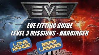 EVE Fitting Guide: L3 Missions - Harbinger