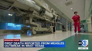 Unvaccinated child has died in the West Texas measles outbreak