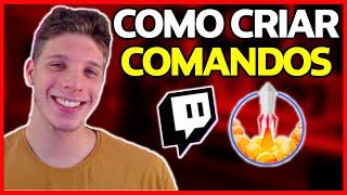 Como criar COMANDOS personalizados no chat da TWITCH - Streamelements