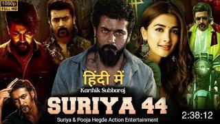 Suriya 44 Movie Hindi Dubbed 2024 Release Update | Suriya New Movie | Pooja H | Latest Movie