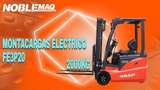  Montacargas Eléctrico 2000 KG FE3D20 | Noblemaq