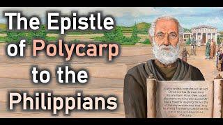 The Epistle of Polycarp to the Philippians