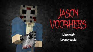 JASON VOORHEES | Minecraft Creepypasta