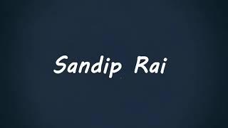 Sa la la la - Sandip Rai