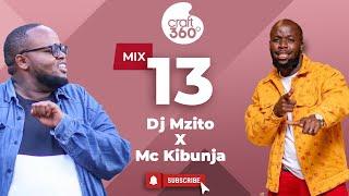 Craft360 Mix Ep 13 Mc Kibunja X Dj Mzito (2023 Gospel Mix Jabidii, Moji, Guardian Angel, Josh Xtra)