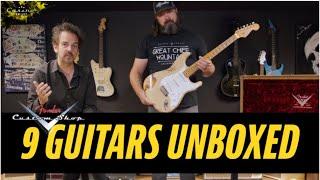 9 Custom Shop Fenders Unboxed