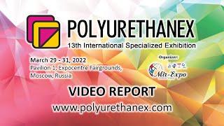 Polyurethanex 2022 (13th International Exhibition) Video Report