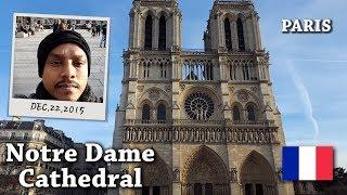 Notre Dame Cathedral | Paris | Chamika Sirimanna