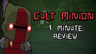 Cult Minion - 1 Minute Castle Crasher Reviews