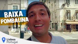 Lisboa e a Baixa Pombalina | GoEuropa