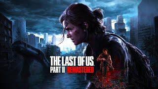 The Last of Us Remastered  часть 2