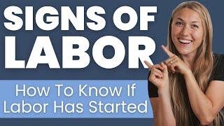 AM I IN LABOR?! Potential and Sure Signs of Labour