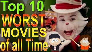 Top 10 Worst Movies of all Time