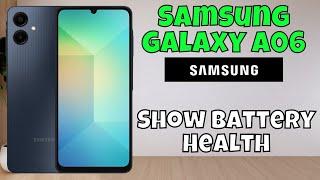 Samsung Galaxy A06 Battery Percentage Setting || Show Battery Health