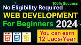 Web Development for Beginners in Hindi | Web Development Roadmap 2024 | Web Development Career 2024