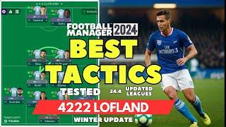 The Best Tactics on FM24 Tested - 4222 LOFLAND - Football Manager 2024 v24.4