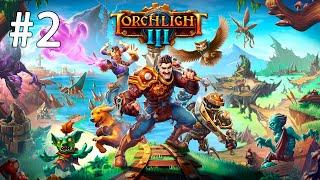 Torchlight III №2. Здоровый голем. Обустройство форта. Прохождение